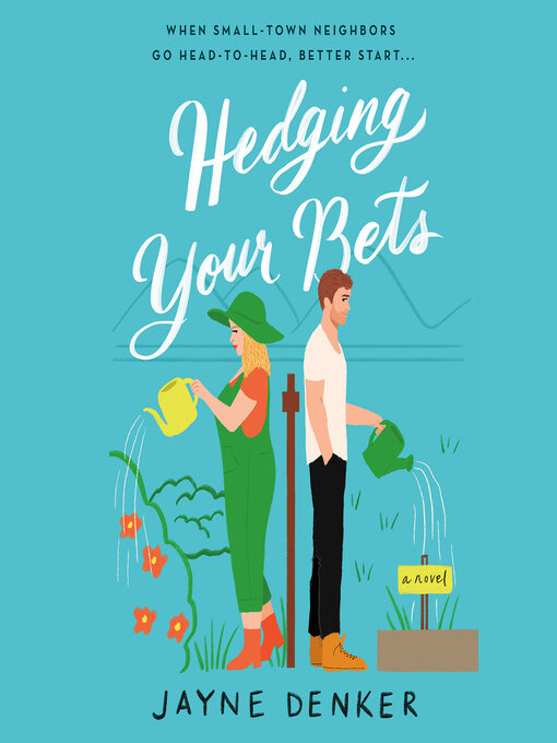Title details for Hedging Your Bets by Jayne Denker - Available